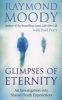 Glimpses of Eternity - An Investigation into Shared Death Experiences (Paperback) - Raymond Moody Photo