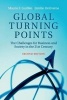 Global Turning Points - The Challenges for Business and Society in the 21st Century (Paperback, 2nd Revised edition) - Mauro F Guillen Photo