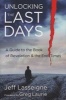 Unlocking the Last Days - A Guide to the Book of Revelation and the End Times (Paperback) - Jeff Lasseigne Photo