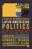 A Concise Introduction to Latin American Politics and Development (Paperback, 2nd Revised edition) - Howard J Wiarda Photo