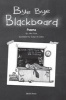 Bye Bye Blackboard (Paperback) - John Price Photo