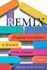 Remix - Changing Conversations in Museums of the Americas (Paperback) - Selma Holo Photo