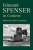 Edmund Spenser in Context (Hardcover) - Andrew Escobedo Photo