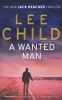 A Wanted Man (Paperback) - Lee Child Photo