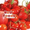 Red Foods (Hardcover) - Martha E H Rustad Photo