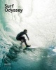 Surf Odyssey - The Culture of Wave Riding (Paperback) - Andrew Groves Photo