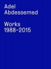 Adel Abdessemed - Works 1988 - 2015 (Paperback) - Angela Mengoni Photo