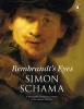 Rembrandt's Eyes (Paperback) - Simon Schama Photo