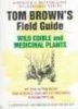 Wild Edible and Medicinal Plants (Paperback, Berkley trade pbk. ed) - Tom Brown Photo