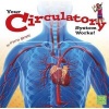 Your Circulatory System Works! (Hardcover) - Flora Brett Photo