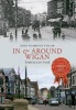 In & Around Wigan Through Time (Paperback) - John Sharrock Taylor Photo