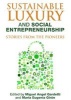 Sustainable Luxury and Social Entrepreneurship - Stories from the Pioneers (Paperback) - Miguel Gardetti Photo