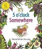 It's 5 O'Clock Somewhere - Drink and Color Your Stress Away (Paperback) - Caitlin Peterson Photo