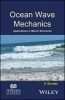 Ocean Wave Mechanics - Applications in Marine Structures (Hardcover) - V Sundar Photo