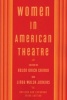 Women in American Theatre (Paperback, 3rd) - Helen Krich Chinoy Photo