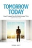 Tomorrow | Today 2016 - How AI Impacts How We Work, Live and Think (and it's Not What You Think) (Paperback) - Donal Daly Photo