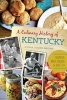 A Culinary History of Kentucky - Burgoo, Beer Cheese and Goetta (Paperback) - Fiona Young Brown Photo