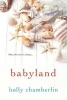 Babyland (Paperback) - Holly Chamberlin Photo