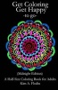 Get Coloring Get Happy - To Go - (Midnight Edition) - A Half-Size Coloring Book for Adults (Paperback) - Kim a Flodin Photo