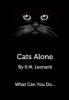 Cats Alone (Hardcover) - K M Leonard Photo