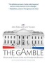 The Gamble - Choice and Chance in the 2012 Presidential Election (Paperback, Revised & updated ed) - John Sides Photo