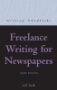 Freelance Writing for Newspapers (Paperback, 3 Rev Ed) - Jill Dick Photo