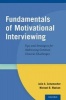 Fundamentals of Motivational Interviewing - Tips and Strategies for Addressing Common Clinical Challenges (Paperback) - Julie A Schumacher Photo