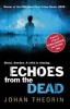 Echoes from the Dead - Oland Quartet Series 1 (Paperback) - Johan Theorin Photo