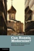 Can Russia Modernise? - Sistema, Power Networks and Informal Governance (Paperback, New) - Alena V Ledeneva Photo