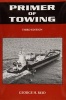 Primer of Towing (Paperback, 3) - George H Reid Photo