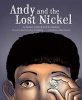 Andy and the Lost Nickel (Hardcover) - Barbara Wyche Photo