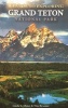 A Guide to Exploring Grand Teton National Park (Paperback) - Linda L Olson Photo