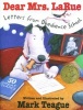 Dear Mrs. LaRue - letters from obedience school (Hardcover, Library binding) - Mark Teague Photo