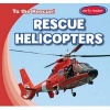 Rescue Helicopters (Paperback) - Lois Fortuna Photo