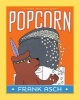 Popcorn (Paperback) - Frank Asch Photo