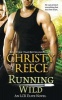 Running Wild - An Lcr Elite Novel (Paperback) - Christy Reece Photo