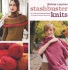 Stashbuster Knits - Tips, Tricks, and 21 Beautiful Projects for Using Your Favorite Leftover Yarn (Paperback) - Melissa Leapman Photo