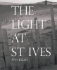 The Light at St Ives (Paperback, New) - Ann Kelley Photo