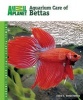 Aquarium Care of Bettas (Hardcover) - David E Boruchowitz Photo