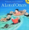 A Lot of Otters (Paperback) - Barbara Berger Photo