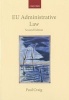 EU Administrative Law (Paperback, 2nd Revised edition) - Paul Craig Photo