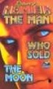 The Man Who Sold the Moon (Book) - Robert A Heinlein Photo