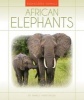 African Elephants (Hardcover) - Nancy Furstinger Photo