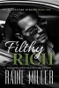 Filthy Rich (Paperback) - Raine Miller Photo