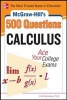 McGraw-Hill's 500 College Calculus Questions to Know by Test Day (Paperback) - Elliott Mendelson Photo