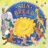 Sun Bread (Paperback) - Kleven Elisa Photo