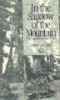 In the Shadow of the Mountain - The Spirit of the CCC (Paperback, New) - Edwin G Hill Photo