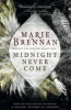 Midnight Never Come (Paperback) - Marie Brennan Photo