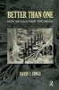 Better Than One - How We Each Have Two Minds (Paperback) - David J Uings Photo