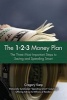 The 1-2-3 Money Plan - The Three Most Important Steps to Saving and Spending Smart (Paperback) - Gregory Karp Photo